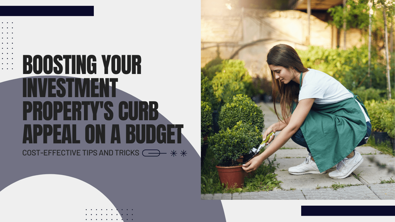 Boosting Your Los Angeles Investment Property's Curb Appeal on a Budget: Cost-Effective Tips and Tricks
